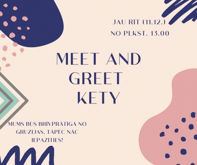 Meet and greet Kety